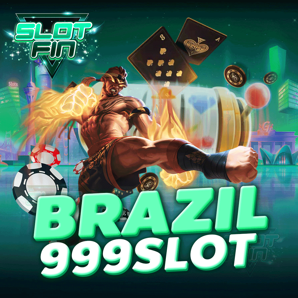 brazil999 slot สล็อตมาแรง ให้บริการเกมเดิมพันออนไลน์ครบวงจร
