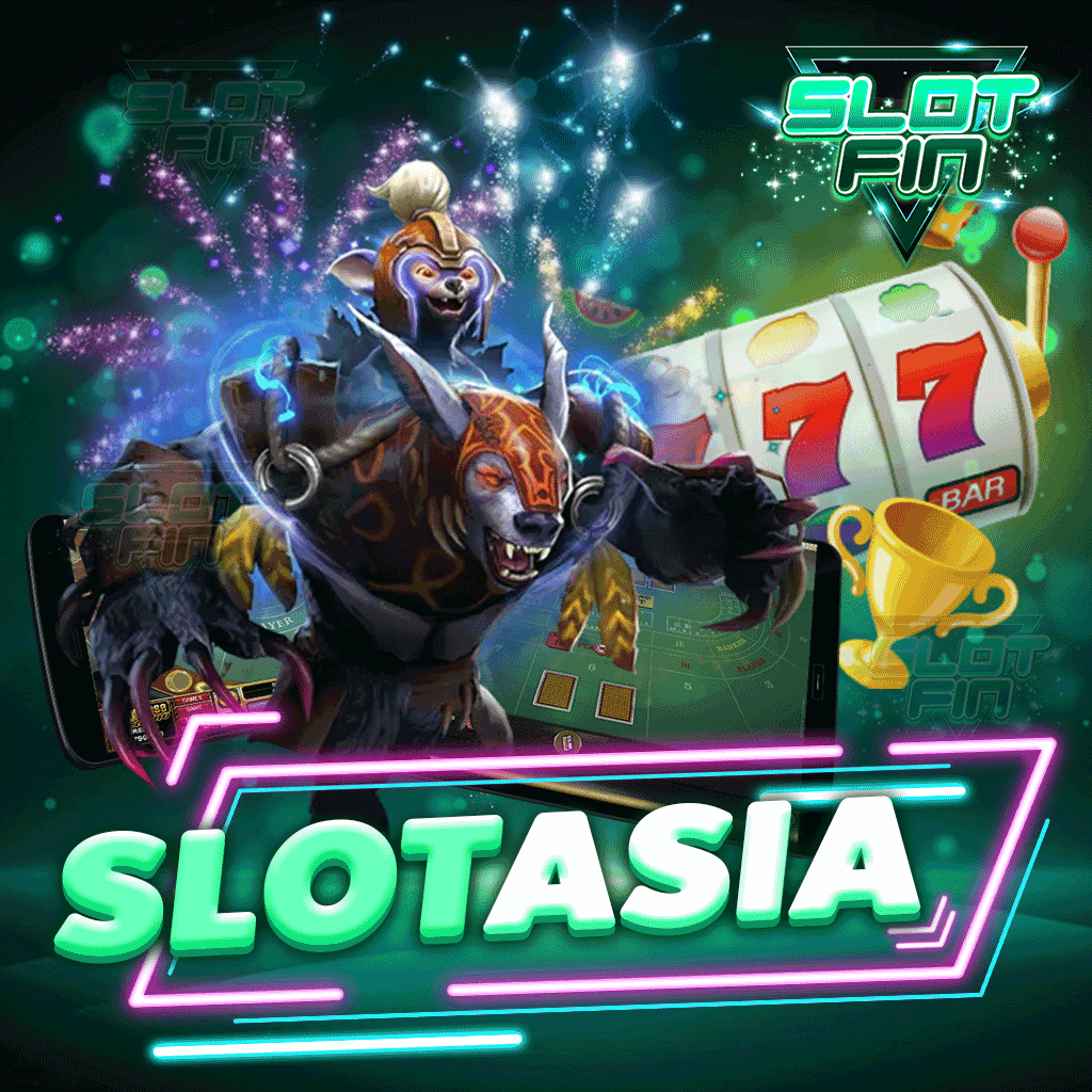slot asia  พร้อมเกมมากกว่า 2,000 เกม เล่นง่ายจ่ายชัวร์
