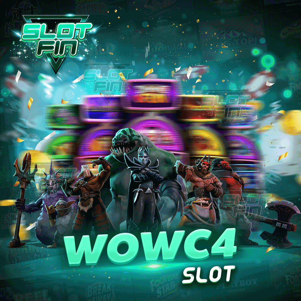 wowc4 slot เว็บสล็อตออนไลน์ มาแรง 2022