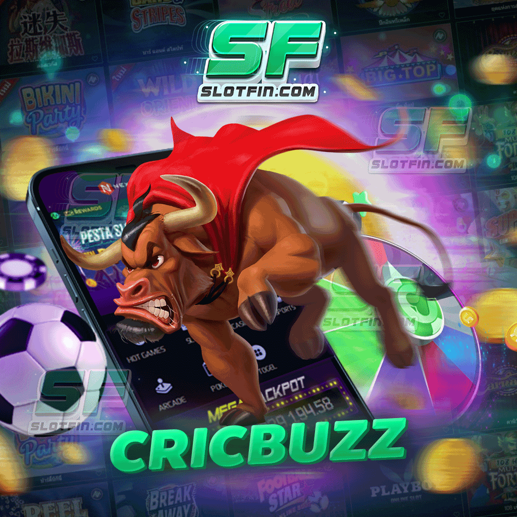 cricbuzz เว็บตรง เว็บเกมสล็อตออนไลน์ เว็บเดิมพันมาแรง