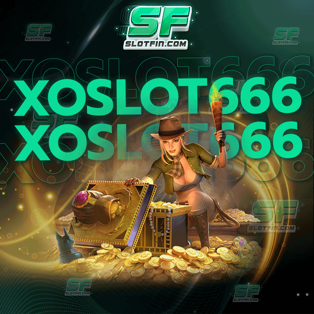 xoslot666 พร้อมให้นักลงทุนทุกคนได้เข้ามาเล่นแล้ว กล้าเข้ามาเล่นแล้วท่านจะไม่ผิดหวัง