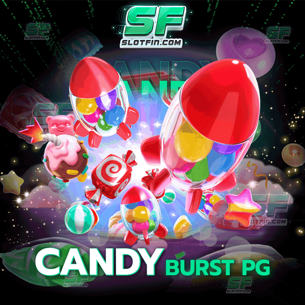 Candy Burst PG  เกมสล็อตสุดสนุกที่จะพาทุกท่านไปพบกับความคุ้มค่าอย่างถึงที่สุด